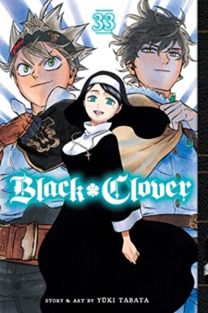 Black Clover, Vol. 33 : 33