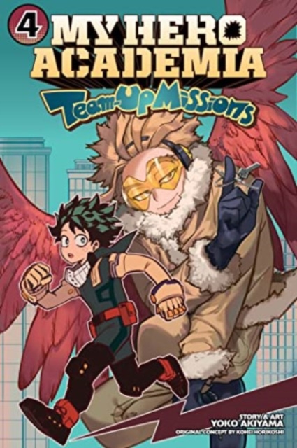 My Hero Academia: Team-Up Missions, Vol. 4 : 4